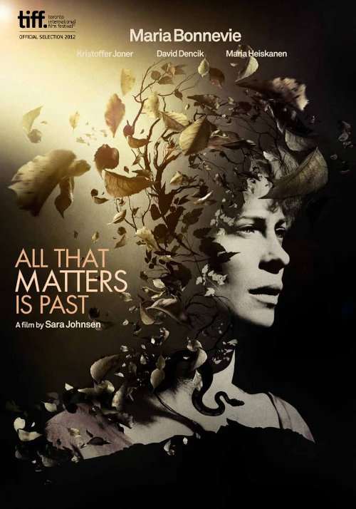  All That Matters Is Past