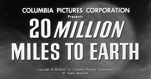 20 Million Miles to Earth 20 Million Miles to Earth