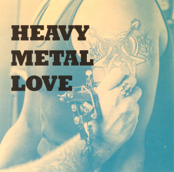 Heavy Metal Love