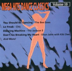 Mega Hits Dance Classics, Vol. 10