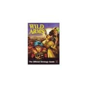 Wild Arms: The Official Strategy Guide