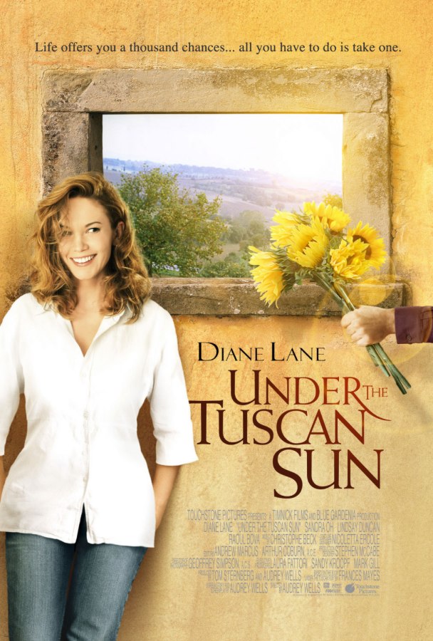 Under the Tuscan Sun Under the Tuscan Sun