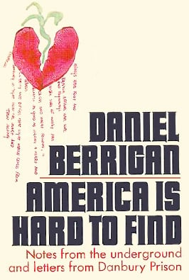 America is Hard to Find: Notes from the Underground and Letters from Danbury Prison
