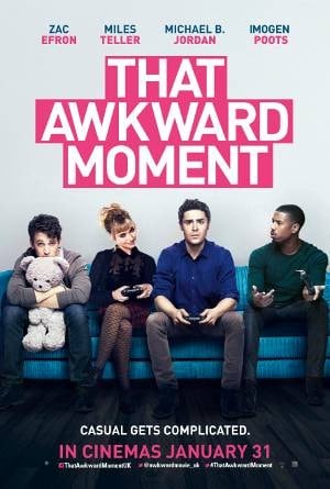 That Awkward Moment
