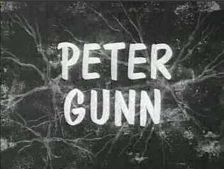Peter Gunn                                  (1958-1961)