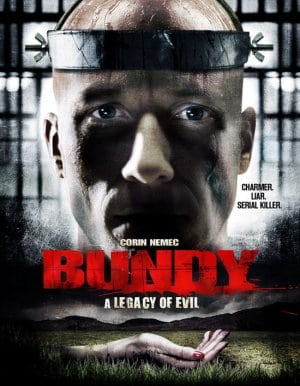 Bundy: a Legacy of Evil