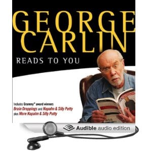 George Carlin Reads to You: An Audio Collection Including Grammy Winners 'Braindroppings' and 'Napalm & Silly Putty'