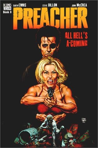 Preacher: Vol. 8 - All Hell's A-Coming
