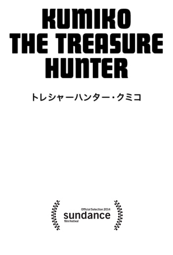 Kumiko, The Treasure Hunter