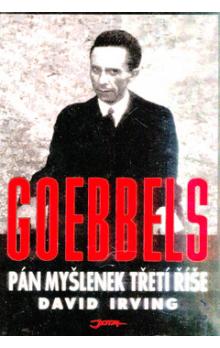 Goebbels: Mastermind of the Third Reich