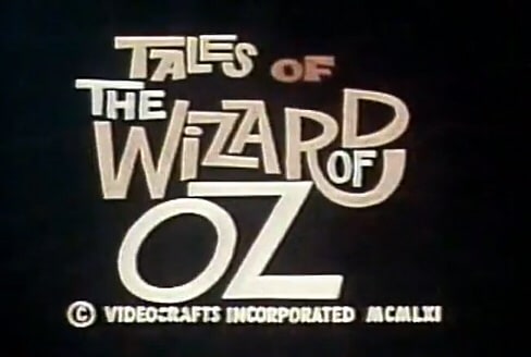 Tales of the Wizard of Oz