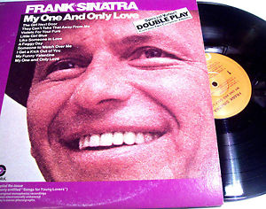 Frank Sinatra My One and Only Love