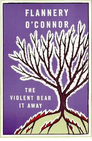 The Violent Bear It Away