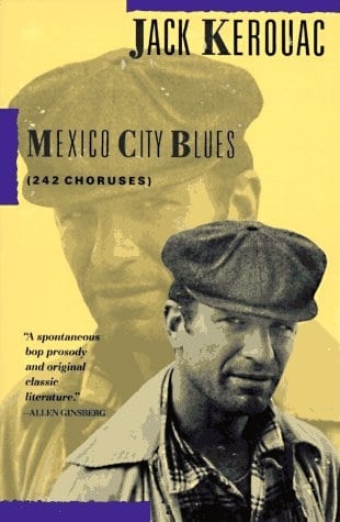 Mexico City Blues: 242 Choruses