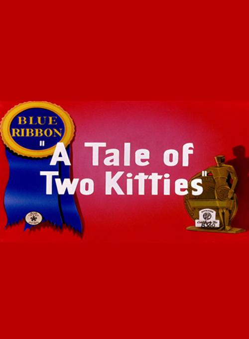 A Tale of Two Kitties A Tale of Two Kitties
