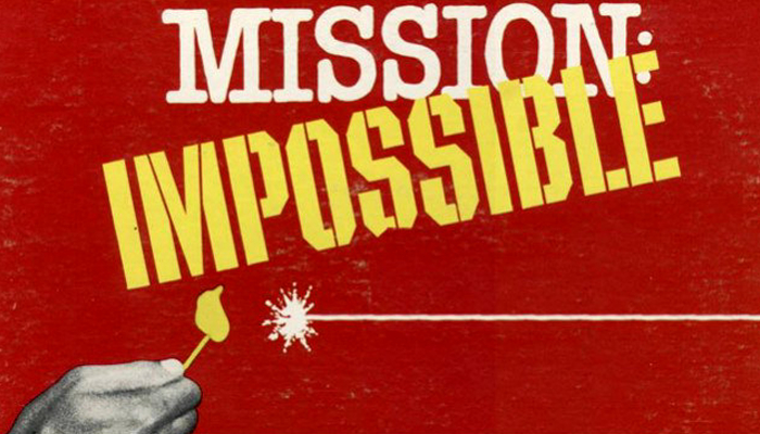 Mission: Impossible Mission: Impossible