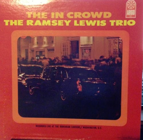 The Ramsey Lewis Trio - The in Crowd