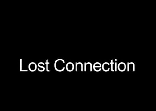 Lost Connection