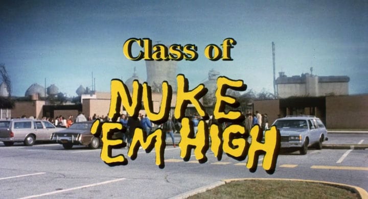 Class of Nuke 'Em High