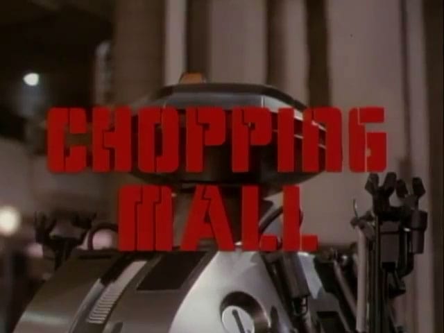 Chopping Mall