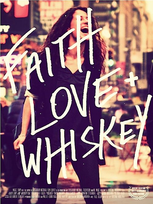 Faith, Love + Whiskey