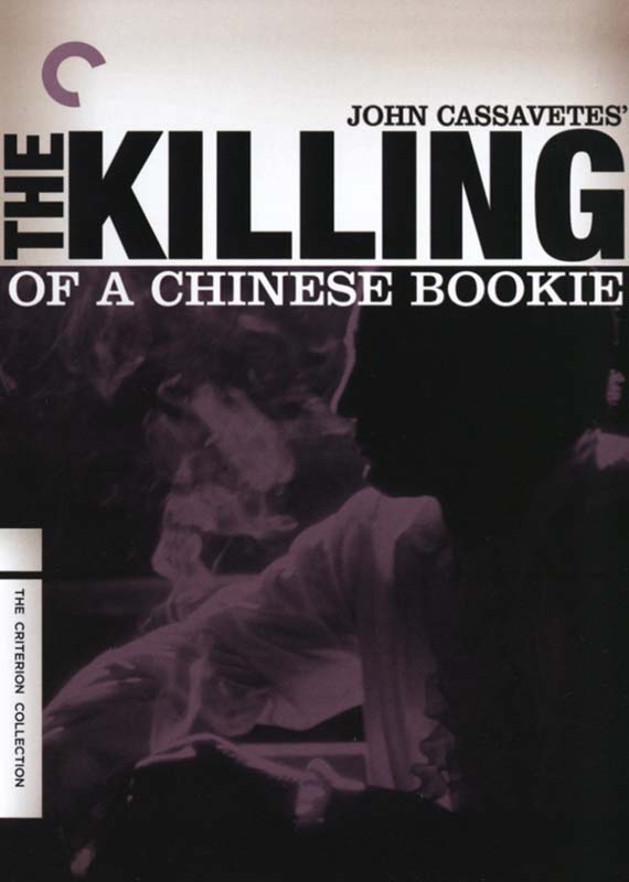 Killing of a Chinese Bookie: The Criterion Collection