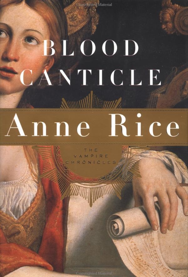 Blood Canticle: The Vampire Chronicles