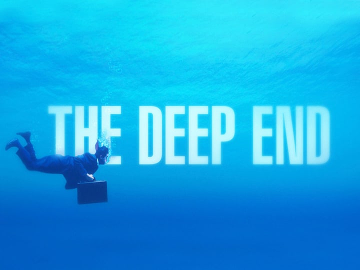 The Deep End                                  (2010-2010)