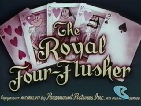 The Royal Four-Flusher