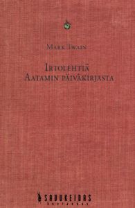 Irtolehtiä Aatamin päiväkirjasta