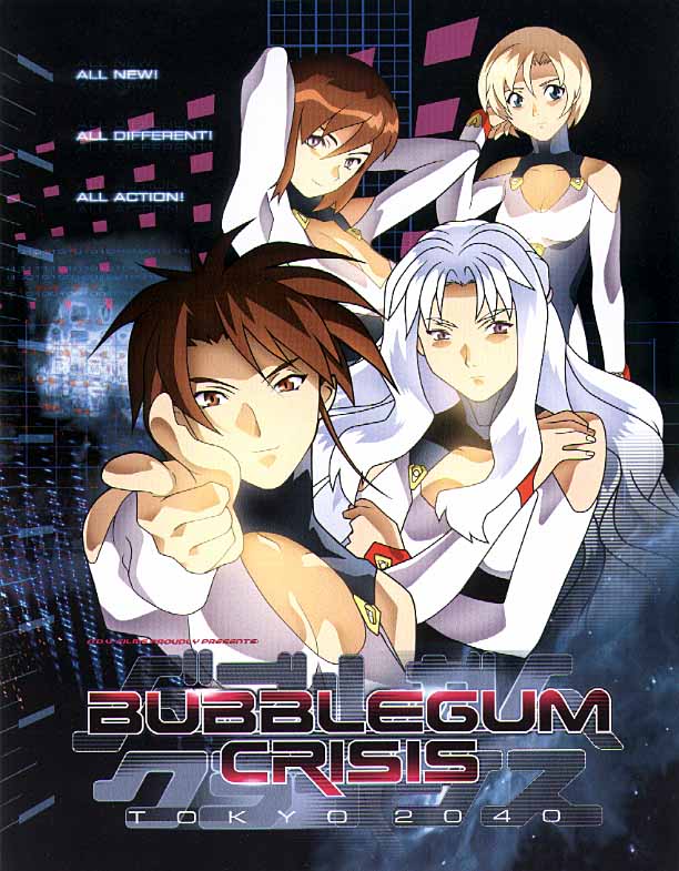 Bubblegum Crisis: Tokyo 2040 Bubblegum Crisis: Tokyo 2040
