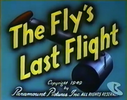 The Fly's Last Flight