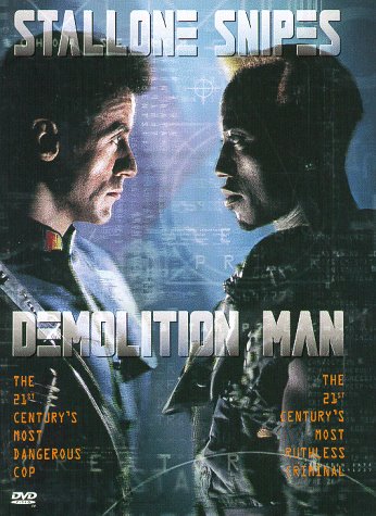Demolition Man Demolition Man