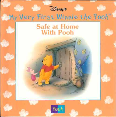 Safe at Home with Pooh (Disney's My Very First Winnie the Pooh)