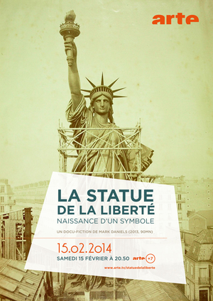 La Statue de la Liberté - Naissance d'un symbole