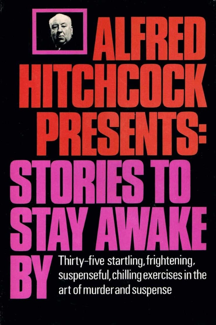 Alfred Hitchcock presents: Stories to stay awake by