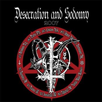 Desecration & Sodomy 2007
