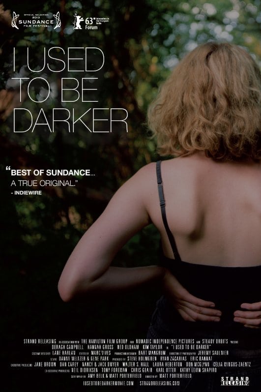 I Used to Be Darker                                  (2013)