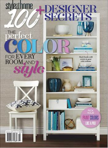 Style at Home Magazine 100  Designer Secrets