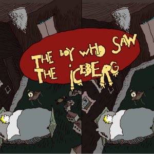 The Boy Who Saw the Iceberg