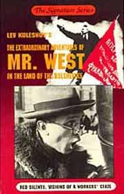 The Extraordinary Adventures of Mr. West in the Land of the Bolsheviks 