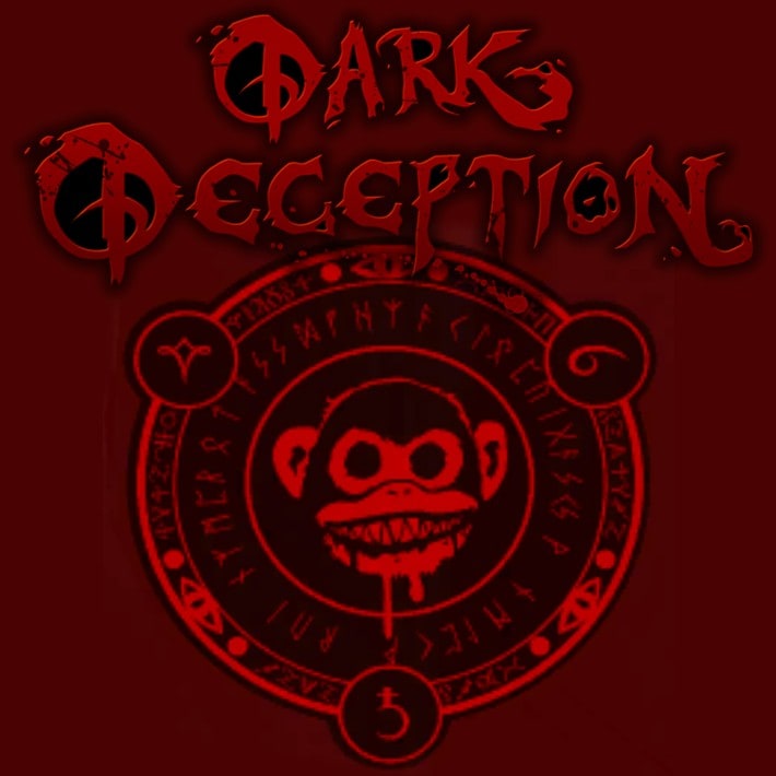 Dark Deception.