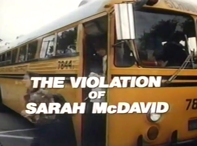 The Violation of Sarah McDavid