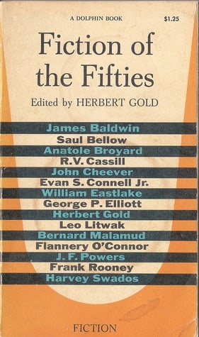 Fiction of the Fifties by Herbert Gold — Reviews, Discussion, Bookclubs, Lists