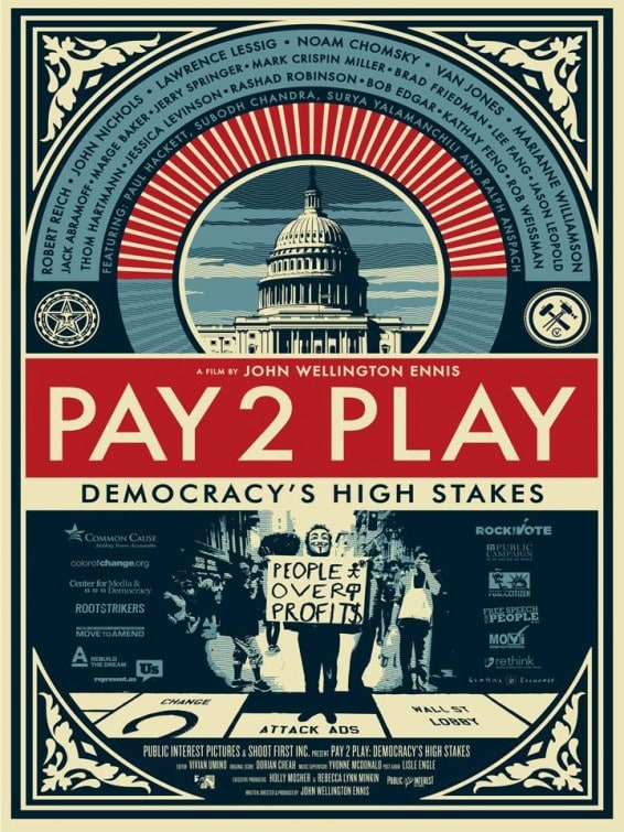 PAY 2 PLAY: Democracy's High Stakes