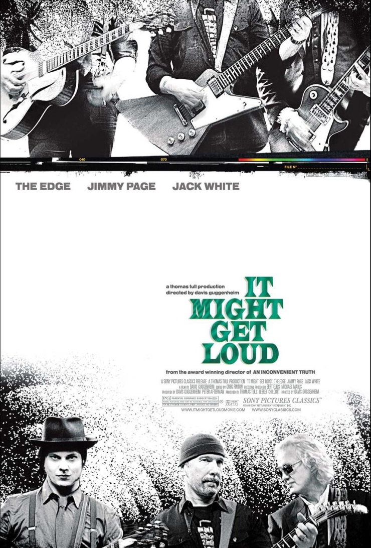 It Might Get Loud It Might Get Loud