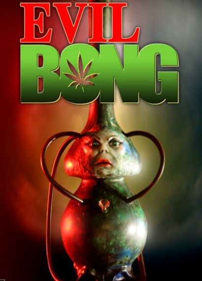 Evil Bong                                  (2006)