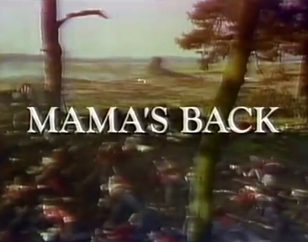 Mama's Back