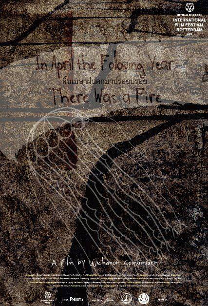 In April the Following Year, There Was a Fire