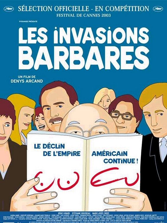 The Barbarian Invasions (2003)